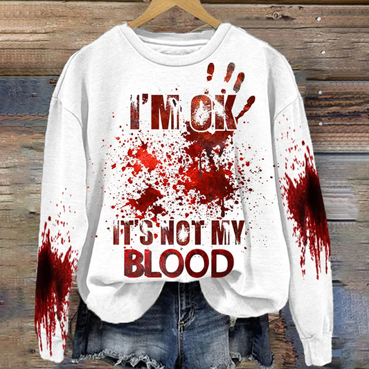 Halloween I'M Ok It'S Not My Blood Printed Long Sleeve T-shirt, Costume Blood Print T -shirt